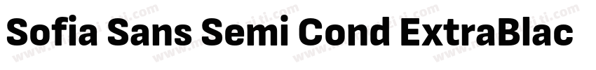 Sofia Sans Semi Cond ExtraBlack字体转换